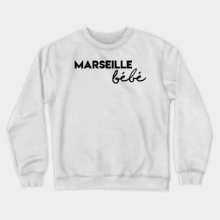 Marseille baby Crewneck Sweatshirt